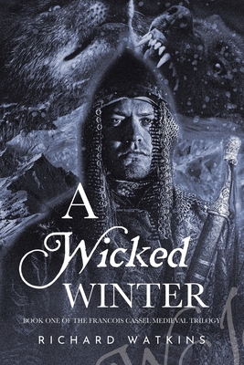 A Wicked Winter: A Medieval Adventure Cover Image