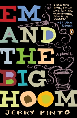 Cover Image for Em and the Big Hoom: A Novel