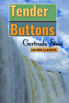 Tender Buttons (Great Classics #16)