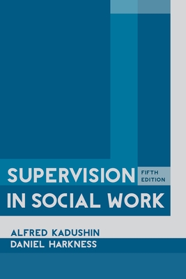 Supervision in Social Work, 5th Edition Cover Image