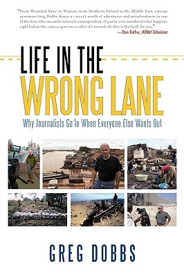 Life in the Wrong Lane By Greg Dobbs Cover Image