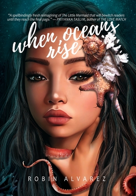 When Oceans Rise By Robin Alvarez Cover Image