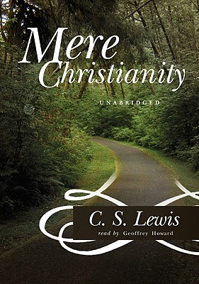 Mere Christianity Lib/E By C. S. Lewis, Ralph Cosham (Read by) Cover Image