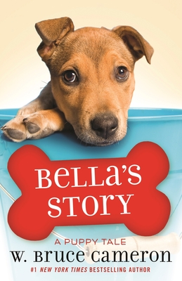 Bella's Story: A Puppy Tale Cover Image