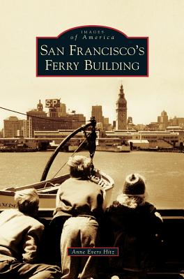 San Francisco's Ferry Building Cover Image