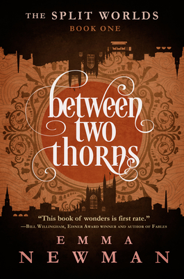 Cover for Between Two Thorns (Split Worlds #1)