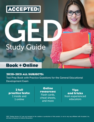 GED Study Guide 2020-2021 All Subjects: Test Prep Book with Practice Questions for the General Educational Development Exam Cover Image