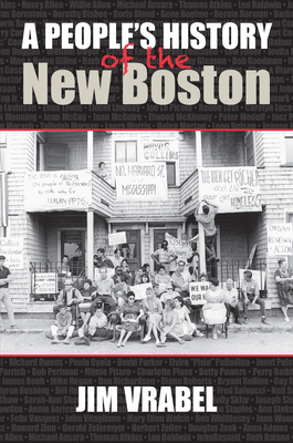 A People s History of the New Boston Paperback Village Books