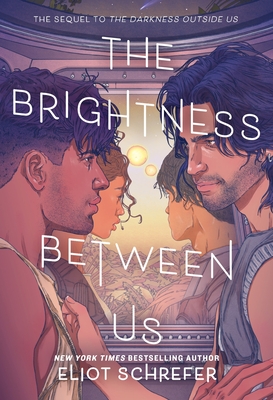 The Brightness Between Us By Eliot Schrefer Cover Image