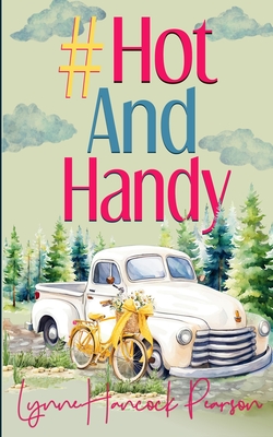 #HotAndHandy: A small-town contemporary romance (Planners and Dreamers #1)