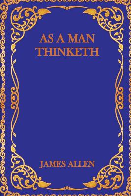 As a Man Thinketh