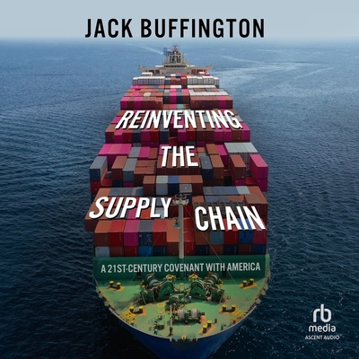 Reinventing the Supply Chain: A 21st-Century Covenant with America Cover Image