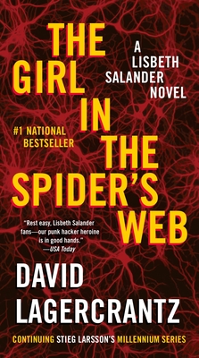 The Girl in the Spider's Web: A Lisbeth Salander Novel (The Girl with the Dragon Tattoo Series #4)