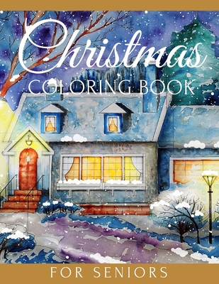 Calming Christmas Coloring Book For Adult: Large Print Winter