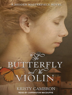 Cover for The Butterfly and the Violin (Hidden Masterpiece #1)