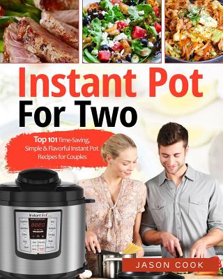 Instant pot cooking 2025 for two recipes