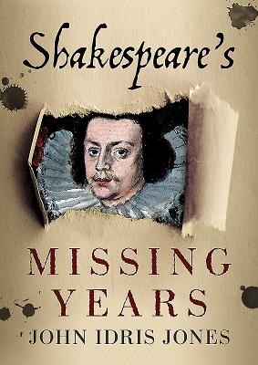 Shakespeare's Missing Years Cover Image