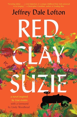 Red Clay Suzie By Jeffrey Dale Lofton Cover Image