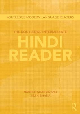 The Routledge Intermediate Hindi Reader (Routledge Modern Language Readers)