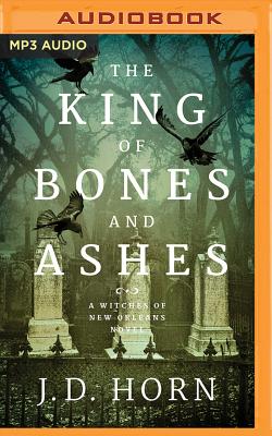 Cover for The King of Bones and Ashes (Witches of New Orleans #1)