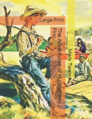 The Adventures of Huckleberry Finn
