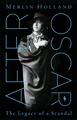 After Oscar: The Legacy of a Scandal