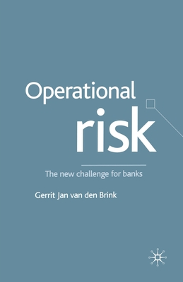 Operational Risk: The New Challenge for Banks By Gerrit Jan Van Den Brink Cover Image