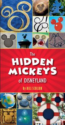 The Hidden Mickeys of Disneyland Cover Image