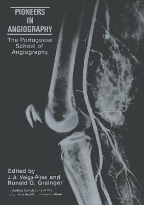 Pioneers in Angiography: The Portuguese School of Angiography Cover Image