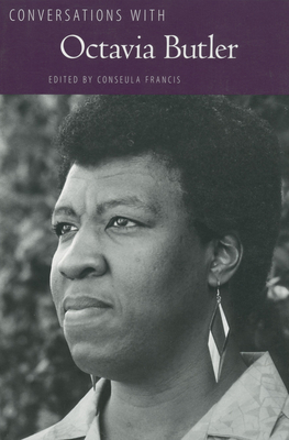 Conversations with Octavia Butler (Literary Conversations) By Conseula Francis (Editor) Cover Image