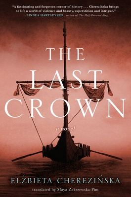 The Last Crown: A Novel (The Bold #2)