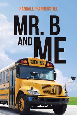 Mr. B and Me Cover Image