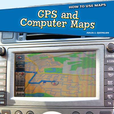 GPS and Computer Maps (How to Use Maps) Cover Image