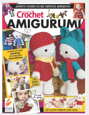 Crochet Amigurumi 1: ¡Teje tu primer amigurumi, paso a paso! Cover Image
