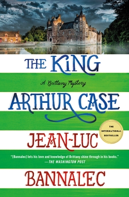 The King Arthur Case: A Brittany Mystery (Brittany Mystery Series #7)