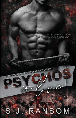 Psychos in Love By S. J. Ransom Cover Image
