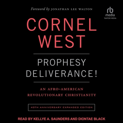Prophesy Deliverance!: An Afro-American Revolutionary Christianity: 40th Anniversary Expanded Edition Cover Image