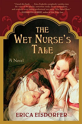 Cover Image for The Wet Nurse's Tale: A Novel