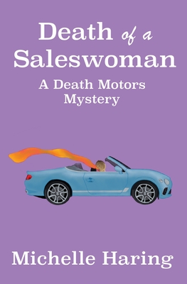 Death Of A Saleswoman (Death Motors #1)