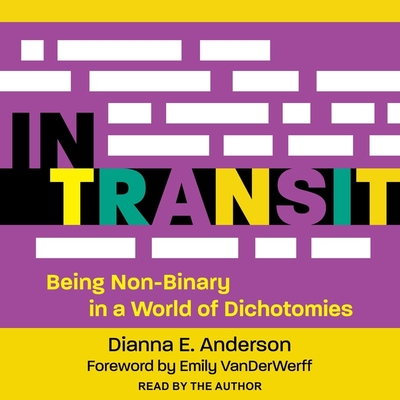 In Transit: Being Non-Binary in a World of Dichotomies Cover Image