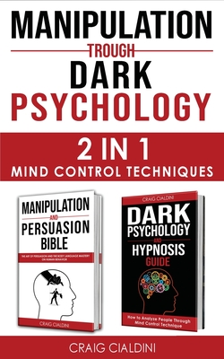 Manipulation Trough Dark Psychology