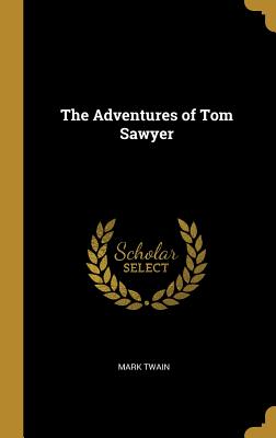 The Adventures of Tom Sawyer