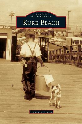 Kure Beach By Brenda Fry Coffey Cover Image