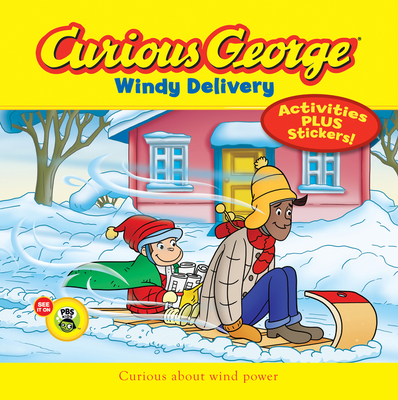 Curious George Windy Delivery (CGTV 8x8 W/Stickers) By H. A. Rey Cover Image