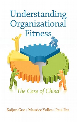 Understanding Organizational Fitness: The Case of China (Hc) Cover Image