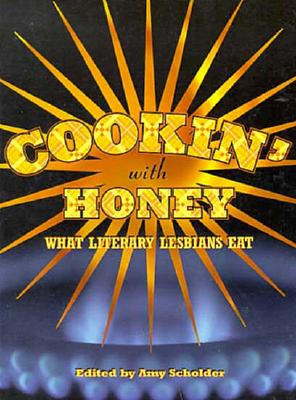 Cookin' with Honey: What Literary Lesbians Eat Cover Image