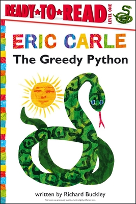 The Greedy Python/Ready-to-Read Level 1 (The World of Eric Carle) Cover Image