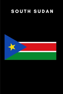 South Sudan: Country Flag A5 Notebook to write in with 120 pages Cover Image