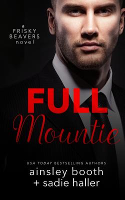 Full Mountie By Ainsley Booth, Sadie Haller Cover Image