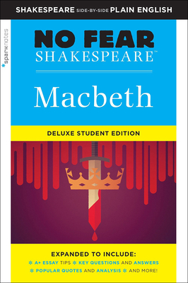 No Fear Shakespeare: Macbeth (Sparknotes No Fear Shakespeare #28)